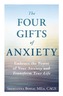 The Four Gifts of Anxiety