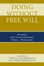 Doing without Free Will