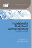 Foundations for Model-based Systems Engineering