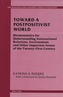 Toward a Postpositivist World