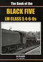 The Book of the Black Fives LM Class 5 4-6-0s