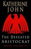 The Defeated Aristocrat