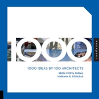 1000 Ideas by 100 Architects