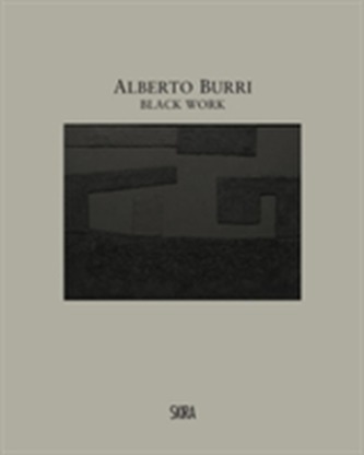 Alberto Burri. Black Work
