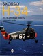 Sikorsky H-34: An Illustrated History
