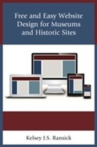 Free and Easy Website Design for Museums and Historic Sites