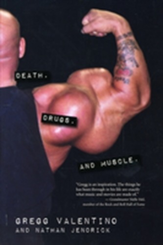 Death, Drugs, And Muscle