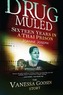 Drug muled