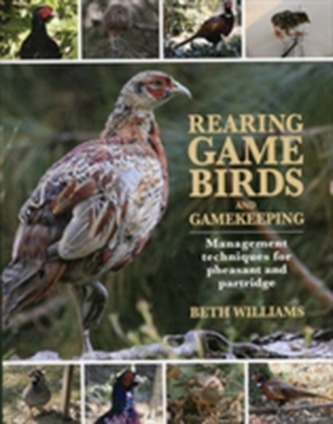 Rearing Game Birds and Gamekeeping