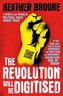 The Revolution will be Digitised