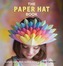 The Paper Hat Book