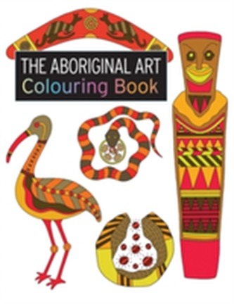 The Aboriginal Art Colouring Book