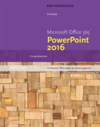 New Perspectives Microsoft (R) Office 365 & PowerPoint 2016
