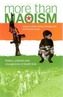 More Than Maoism