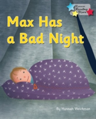 Max Has a Bad Night