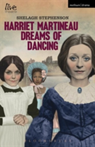 Harriet Martineau Dreams of Dancing
