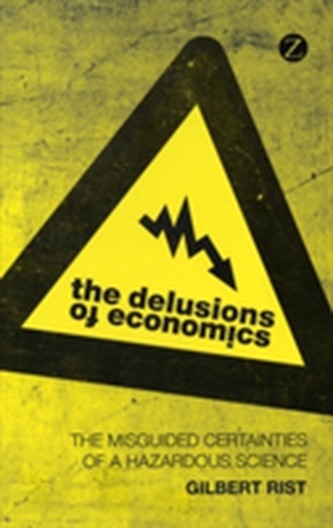 The Delusions of Economics