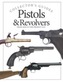 Pistols & Revolvers
