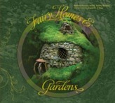 Fairy Homes & Gardens