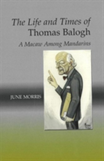 Life and Times of Thomas Balogh