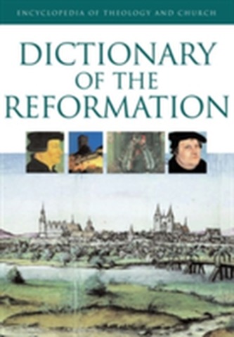 Dictionary of the Reformation