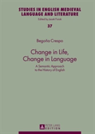 Change in Life, Change in Language
