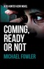 Coming, Ready or Not