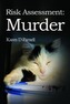 Risk Assessment: Murder