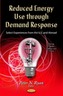 Reduced Energy Use Through Demand Response