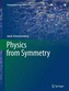 Physics from Symmetry