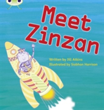 Bug Club Phonics Bug Set 09 Meet Zinzan