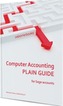 Computer Accounting Plain Guide