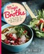 The Magic of Broths