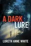 A Dark Lure