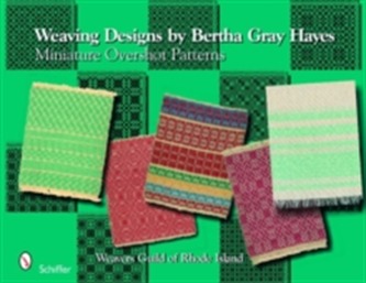 Weaving Designs by Bertha Gray Hayes
