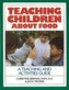 Teaching Children About Food