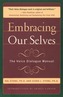 Embracing Our Selves