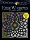 Creative Haven Rose Windows Coloring Book