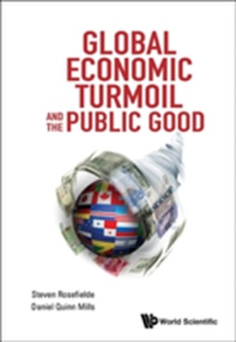 Global Economic Turmoil And The Public Good