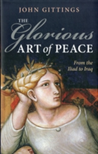 The Glorious Art of Peace