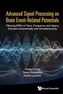 Advanced Signal Processing On Brain Event-related Potentials: Filtering Erps In Time, Frequency And Space Domains Sequen