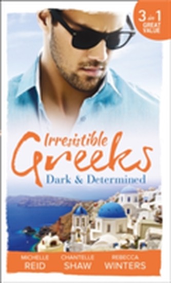 Irresistible Greeks: Dark and Determined