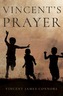 Vincent's Prayer