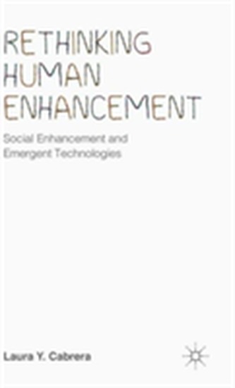 Rethinking Human Enhancement