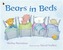 Bears in Beds