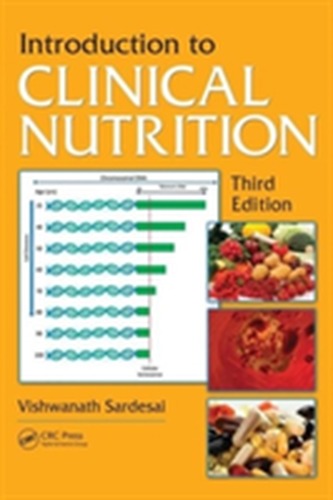 Introduction to Clinical Nutrition, Third Edition