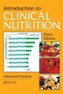 Introduction to Clinical Nutrition, Third Edition