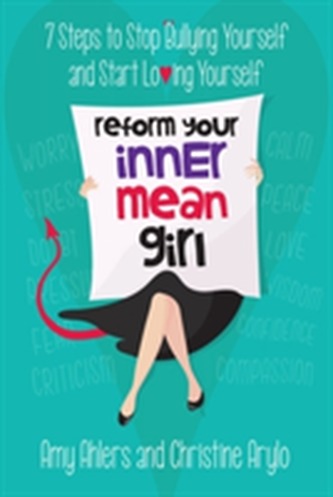 Reform Your Inner Mean Girl