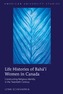 Life Histories of Baha'i Women in Canada