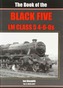 The Book of the Black Fives Lm Class 5 4-6-0s